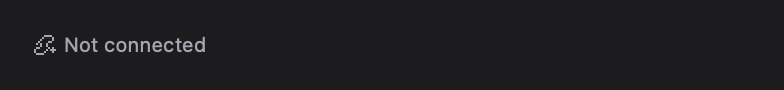 ConnectionHealth: Not connected (dark)
